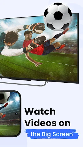 Watch Videos feature showing sports match displayed on smart TV from mobile phone
