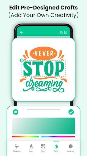Edit Pre-Designed Crafts interface with Never Stop Dreaming design and color palette editing tools