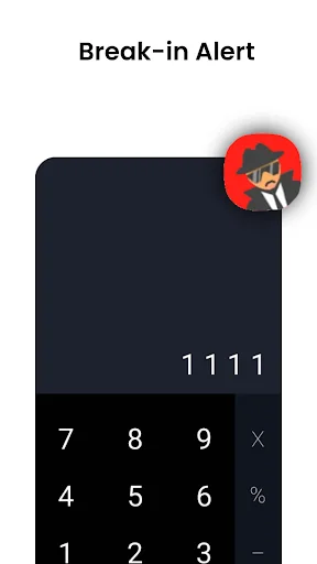 Break-in Alert feature showing calculator with red alarm icon detecting unauthorized access attempts
