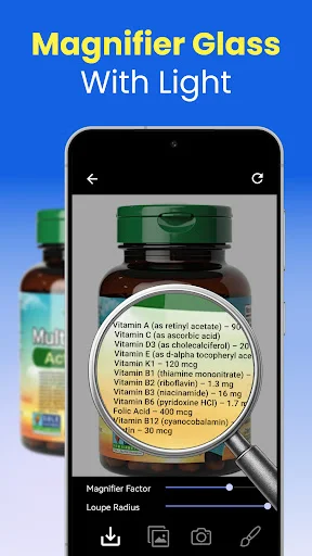 Lupa magnifying glass app screen showing vitamin bottle label magnified with adjustable magnifier factor and loupe radius controls