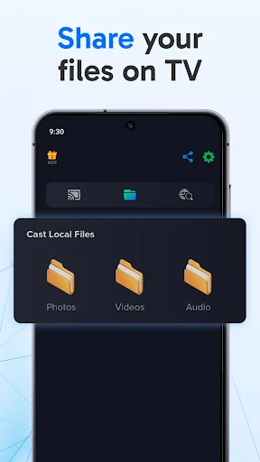 Share files on TV screen showing Cast Local Files options with Photos, Videos, and Audio folder categories